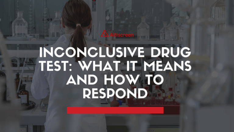 Inconclusive Drug Test: What It Means and How to Respond