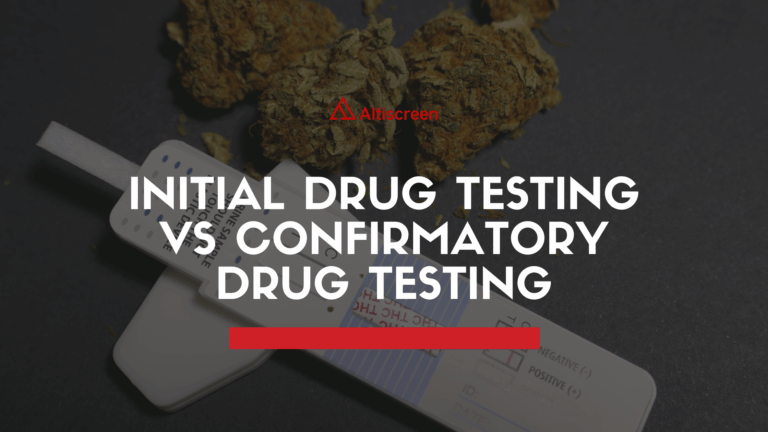 Initial Drug Testing vs Confirmatory Drug Testing